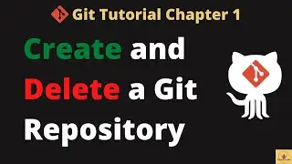 How to create and delete Git Repository on GitHub | Git Tutorial Chapter 2 | The TechFlow