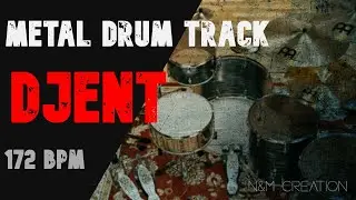 Modern Djent Metal Drum Track 172 bpm