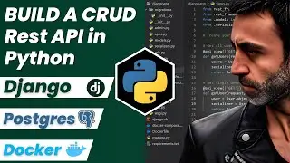 Python CRUD Rest API in Python using Django, Django Rest Framework, Postgres, Docker, Docker compose