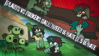 🎶НОВЫЙ МОД ПРО ПВЗ | БОЙФРЕНД СТАЛ ЗОМБИ 🎶 В Plants vs Funkers Halloween Update | 1.5 UPDATE | FNF