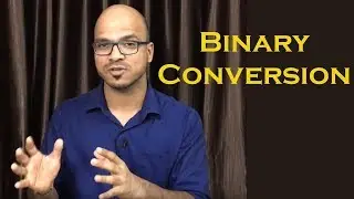 Binary Conversion Tutorial