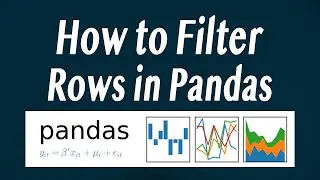 How to Filter Rows with Pandas (Python)