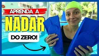 [PASSO A PASSO] APRENDA A NADAR DO ZERO | AULA 4 | DE FORMA PRÁTICA E SIMPLES!