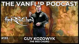 THE RED CHORD - Guy Kozowyk Interview - Lambgoat's Vanflip Podcast (Ep. 