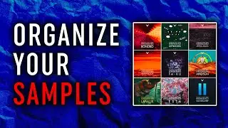 The Ultimate Sample Pack Organisational Philosophy + Free Library Download