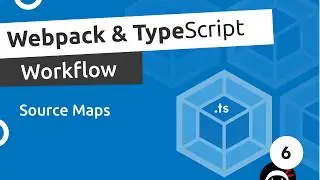 Webpack & TypeScript Setup #6 - Source Maps