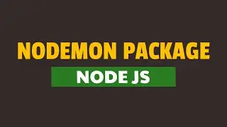 How to Use Nodemon in Node JS