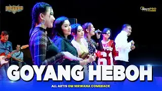 GOYANG HEBOH - All Artis OM NIRWANA COMEBACK Live Yofanda Expo JOMBANG