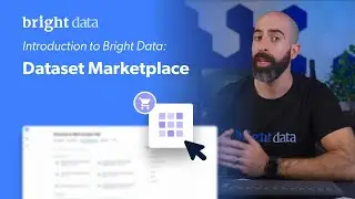 Introduction to Bright Data | Dataset Marketplace