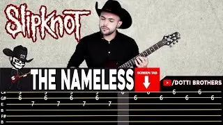 【SLIPKNOT】[ The Nameless ] cover by Masuka | LESSON | GUITAR TAB