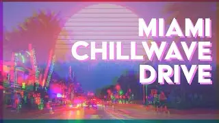 80's RETRO MIAMI BEACH 4K Drive + Synthwave Aesthetic Music (Aesthetic Chillwave Outrun Style)