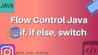 Core Java | Flow Control Statement | Selection Statement | if else switch examples