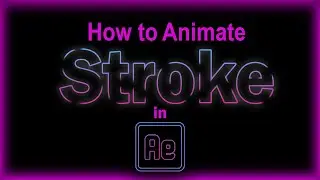 How to animate Stroke in After Effects