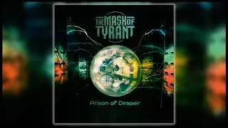 The Mask of Tyrant   Prison of Despair  Album    Thrash Meta