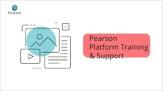 Pearson Platform Training & Support