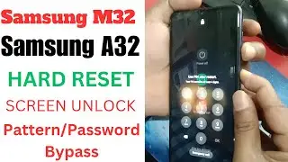 How to Hard Reset SAMSUNG Galaxy M32(M325F)/A32 - Bypass Screen Lock / Factory Data Reset