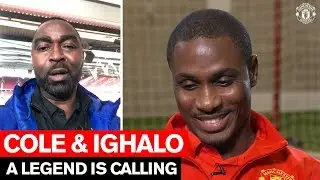 Odion Ighalo & Andy Cole | A Legend Is Calling | Manchester United