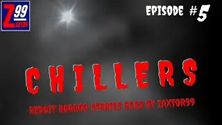 Chillers #5 - Reddit Horror Stories Read By Zaxtor99 - "My Sons New Bride is Just a Little Strange!"