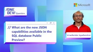 What are the new JSON capabilities available in SQL database Public Preview