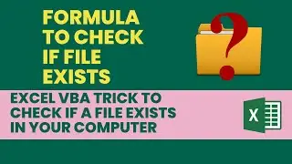 How to check if a file exists in Excel | Excel VBA | Macros| User Defined Function | Custom Formula