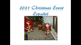 2021 Christmas Event - Evento de Navidad 2021 OSRS Español