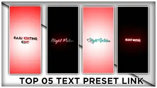 Top 05+🔥Alight Motion Text Animation Presets |AlightMotion Preset Download Free 10+ text presets|