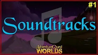 🎵 AQW: Soundtracks/OST Compilation #1