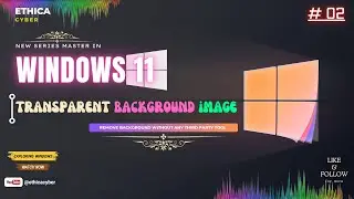 Remove Background and Create Transparent Image in Windows 11 without Third party tools | Ethica