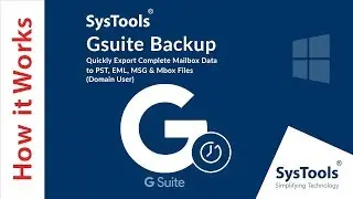 G Suite Backup Utility | Export Google Apps Emails | Domain User