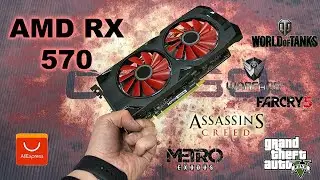 RX 570 с AliExpress! Игровая видеокарта - ТаЩит все игры! (Обзор и тесты)