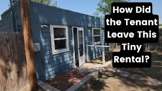 How Did the Tenant Leave This Tiny Rental Property?