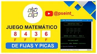 Un Juego Matemático Divertido Con Pseint: ¡adivina Las Fijas Y Picas!