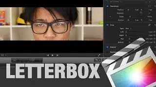 Letterbox/Widescreen Effect on Final Cut Pro X Tutorial