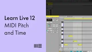 Learn Live 12: MIDI Pitch and Time