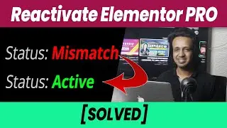 [✅Solved] Your license key doesn't match your current domain | How to Reactivate Elementor Pro?