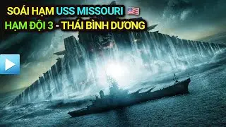 Soái hạm USS Missouri - Hạm Đội 3 Thái Bình Dương - Hải quân Hoa Kỳ