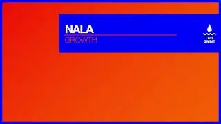 Nala - Growth