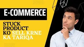 How to Sell eCommerce Stuck and Failed Products