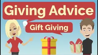 Giving Advice | Gift Shopping Idioms