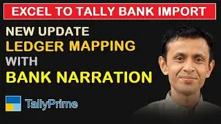 BANK STATEMENT IMPORT FROM EXCEL TO TALLY | LEDGER MAPPING WITH BANK NARRATION | TDL FOR BANK IMPORT
