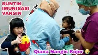 QIANA NANGIS KEJER 😭 MAU DISUNTIK VAKSIN HEPATITIS ANAK 💉 | QIFA AGUNG