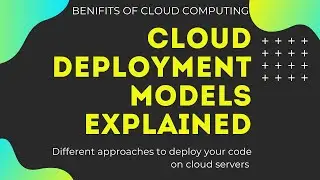 #clouddeployment Models | Different Approaches Explained | #cloudcomputing Benefits