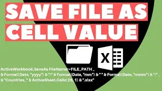 Save File As (Based on Cell Value) | Excel VBA Macro