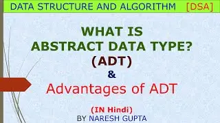 What is Abstract Data Type | Advantages of Abstract Data Type | ADT