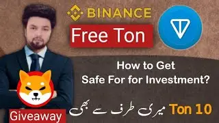 10 Ton from SaQi Bhai: Free Ton Coin Airdrop on Binance Launchpool