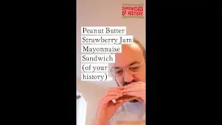 Peanut Butter, Strawberry Jam, and Mayonnaise Sandwich from your history on Sandwiches of History