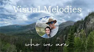 Welcome to Visual Melodies | Who Is Visual Melodies?