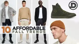 Top 10 AFFORDABLE Men's Style Trends Fall 2019