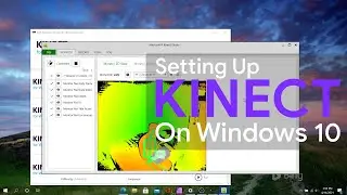 Setting Up Kinect v2 On Windows 10