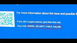 Fix KERNEL SECURITY CHECK FAILURE Blue Screen (BSOD) Error On Windows 11/10 PC